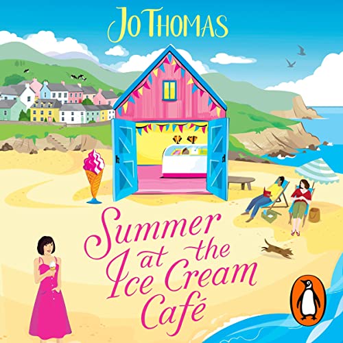 Summer at the Ice Cream Caf&amp;eacute; by Jo Thomas episode artwork
