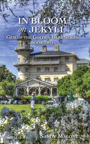 In Bloom on Jekyll (Gem of the Golden Isles Series Book 2)