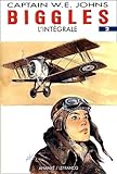  Biggles - L\'Intégrale, tome 2