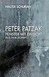  Peter Patzak - Fenster mit Einsicht: Bild.Fil.Schrift
