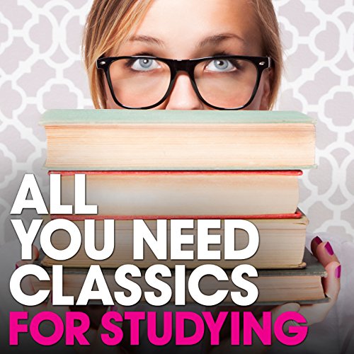 Play All You Need Classics: For Studying by VARIOUS ARTISTS on Amazon Music