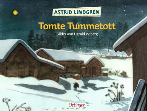 Tomte Tummetott: Mit Bildern von Harald Wiberg: Astrid Lindgren...
