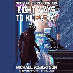 Eight Ways to Kill a Rat Audiolibro Por Michael Robertson arte de portada
