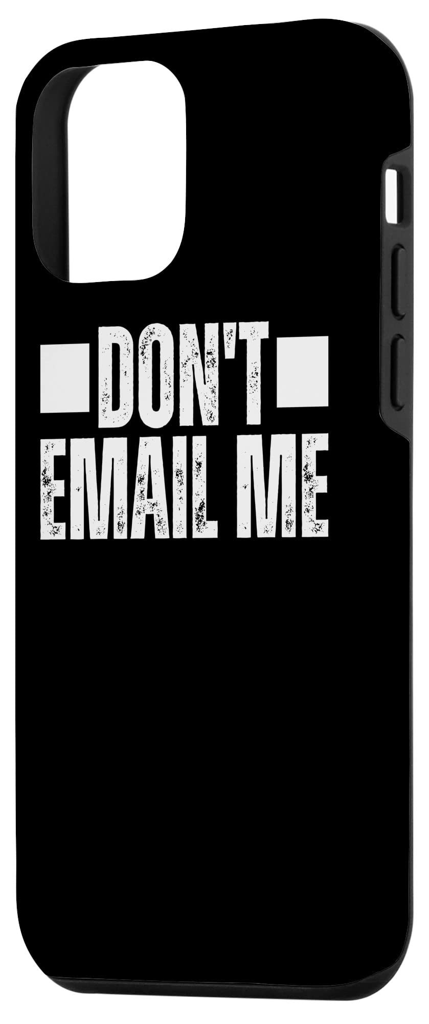 Don't Email Me Do Not Email Me Dont Email Me, Quiet Quitting Case for iPhone 12 mini - Image 2