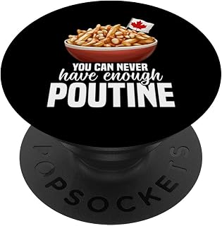 Candian Poutine Maker Canada Snack Foodie Lover Poutine PopSockets Standard PopGrip