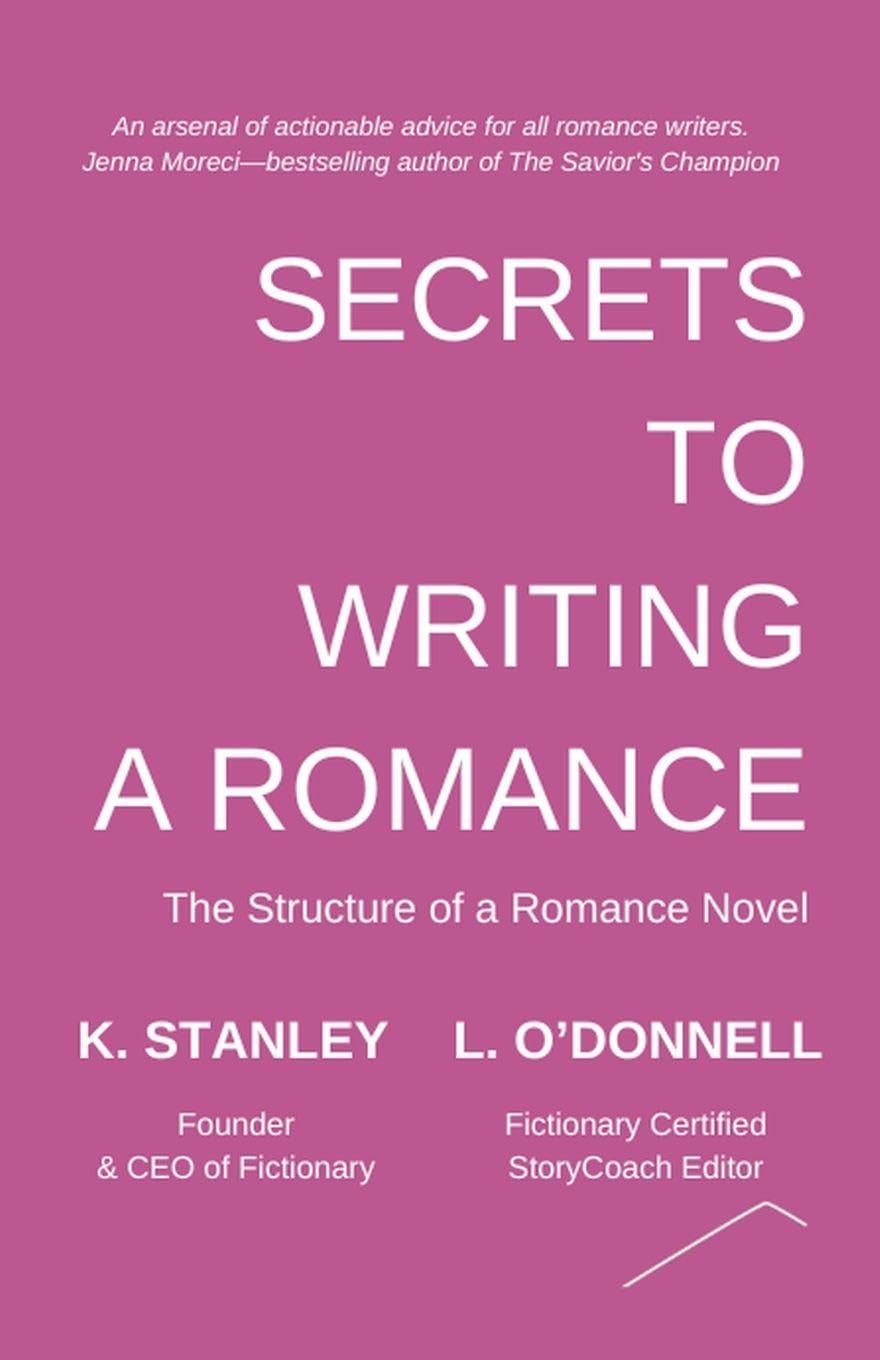 Secrets to Writing a Romance: 5 (Write Novels That Sell)