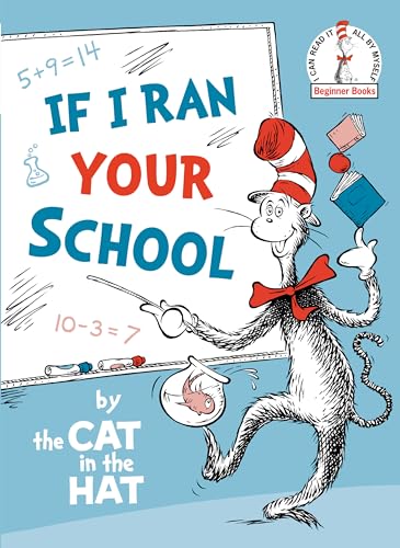 Image of If I Ran Your School-by the Cat in the Hat (Beginner Books)
