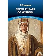 Seven Pillars of Wisdom (Dover Thrift Editions: Biography/Autobiography)