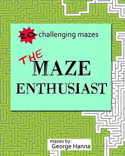 The Maze Enthusiast