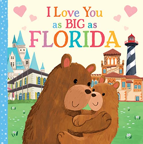 Image of I Love You as Big as Florida: A Sweet Love Board Book for Toddlers, the Perfect Stocking Stuffer!