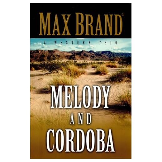 Melody and Cordoba (English Edition)
