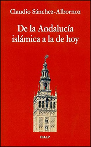 De la Andalucía islámica a la de hoy