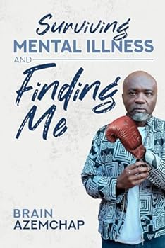 Paperback Surviving Mental Illness and Finding me Book