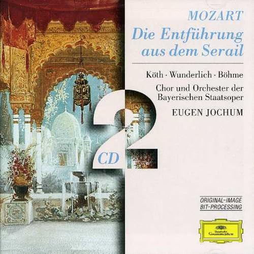 Mozart: Abduction From The Seraglio (Complete) [Audio CD] Wunderlich, Fritz; MOZART,WOFGANG AMADEUS and Eugen Jochum