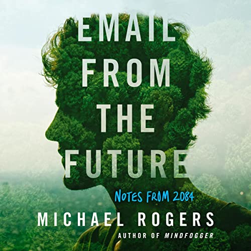 Email from the Future by Michael Rogers episode artwork