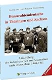  Bessarabiendeutsche in Thüringen und Sachsen: Umsiedlung der Volksdeutschen aus Bessarabien nach Deutschland 1940–1941