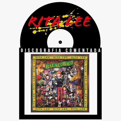 Rita Lee - Discografia comentada | Balacobaco (2003)