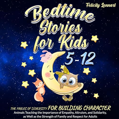 Bedtime Stories for Kids Between 5 and 12 Years Old by Felicity Lennart episode artwork
