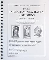 Book 8 Ingraham, New Haven & Sessions: Clockmakers Newsletter Workshop Series 0975257498 Book Cover