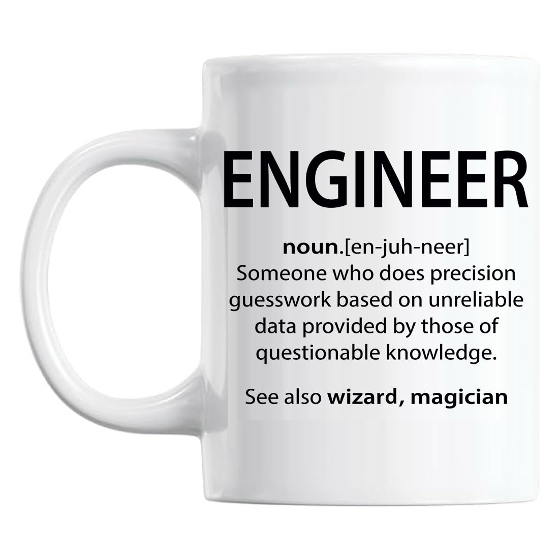 Engineer - Definition - Funny Profession Design - Great Gift Idea - Tea/Coffee Mug/Cup