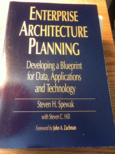 Enterprise Architecture Planning: Developing a Blueprint for Data, Applications, and Technology view 2