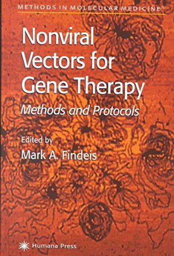 Nonviral Vectors for Gene Therapy : Methods and Protocols(Hardback ...