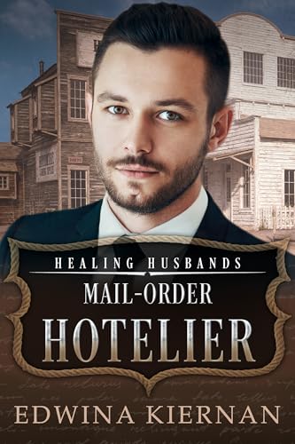 Mail-Order Hotelier: Healing Husbands