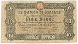 Stato di conservazione: qBB Cartamoneta.com 10 Lire Falso d\'Epoca BANCO di Sicilia Fede di Credito 27/04/1870 qBB 8066/IV