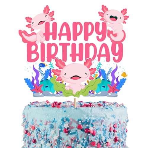 Axolotl Happy Birthday Cake Topper, Creature Axolotl Themed Cake ...