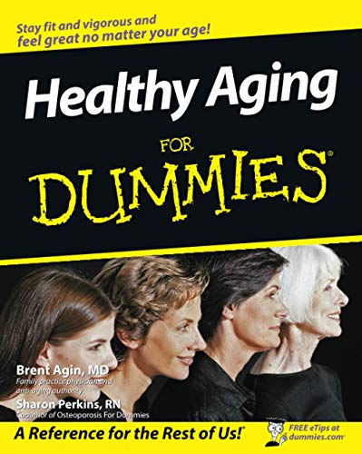Healthy Aging For Dummies