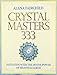 Crystal Masters 333: Initiation with the Divine Power of Heaven and Earth