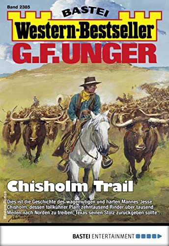 G. F. Unger Western-Bestseller 2385: Chisholm
