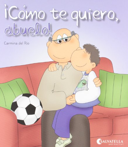 Cómo te quiero, abuelo!: ¡Hoy es un día especial! 6 (Hoy es un dia especial)