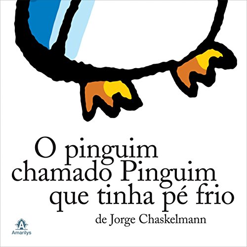 O pinguim chamado Pinguim que tinha pé frio: