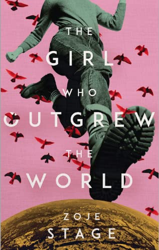 Cover of The Girl Who Outgrew the World