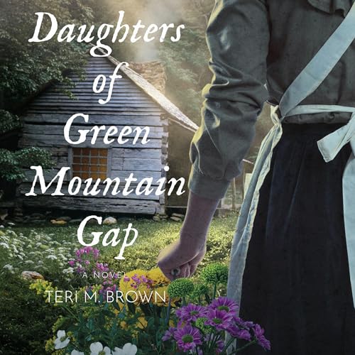 Daughters of Green Mountain Gap by Teri M. Brown episode artwork