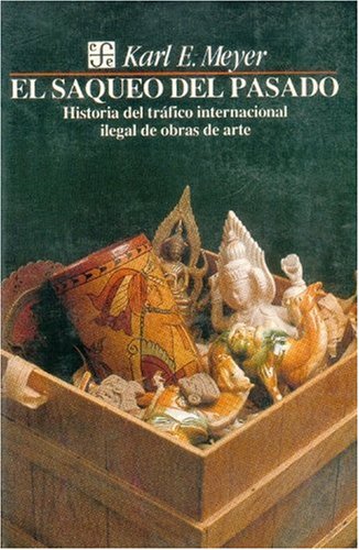 Livre sur le trafic illégal d'œuvres d'art édition collector El saqueo del pasado