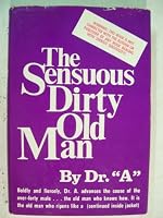 The Sensuous Dirty Old Man 0802703631 Book Cover