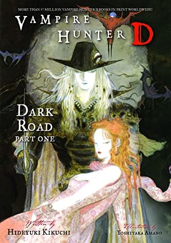 Dark Road Parts One and Two (Dramatized Adaptation): Vampire Hunter D Volume 14