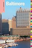 Insiders' Guide® to Baltimore (Insiders' Guide Series)