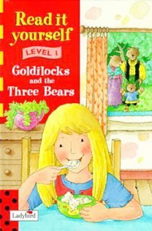 Read It Yourself Level 1 Goldilocks And The Three Bears: Ladybird ...
