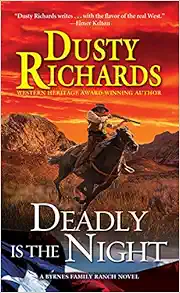 Deadly Is the Night (A Byrnes Family Ranch Novel) book cover