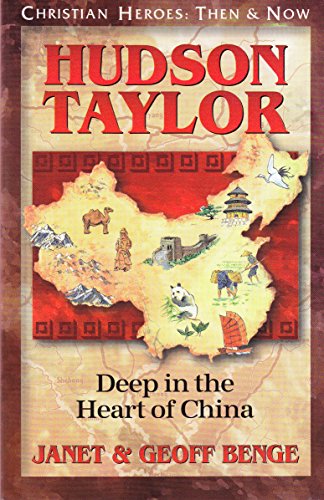Image of Hudson Taylor: Deep in the Heart of China (Christian Heroes: Then and Now)