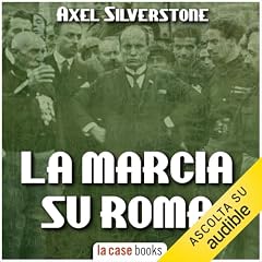 La marcia su Roma copertina