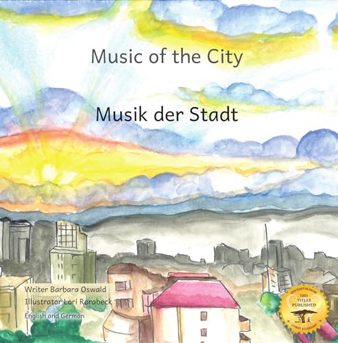 Music of the City: The Sounds of Civilization in German and English (English Edition)