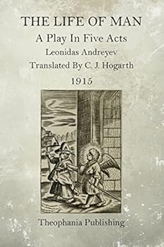 Paperback The Life of Man: A Play in Five Acts Book