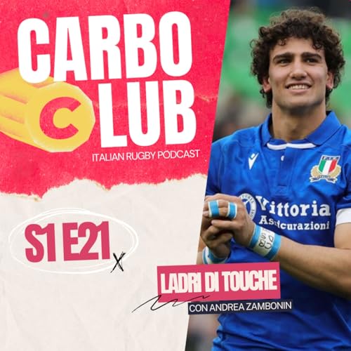 S1E21 - Ladri di touche (con Andrea Zambonin)