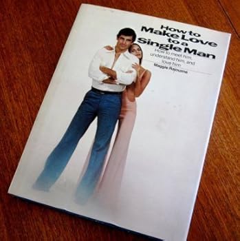 Hardcover How to make love to a single man Book