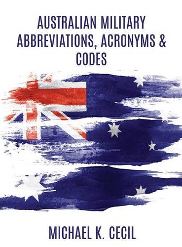 Australian Military Abbreviations, Acron - | 9781621374435 | Amazon.com ...