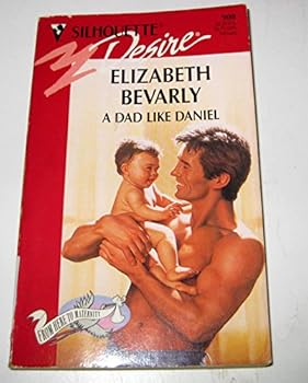 A Dad Like Daniel - Book #1 of the From Here to Maternity